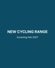 New cycling range, incoming February 2027